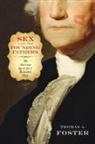 Thomas A. Foster - Sex and the Founding Fathers