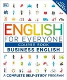 DK, DK&gt;, Inc. (COR) Dorling Kindersley - English for Everyone: Business English, Course Book
