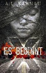 A L Kahnau, A. L. Kahnau, A.L. Kahnau - Es beginnt