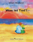 Etan Boritzer, Nancy Forrest - Was ist Tod?