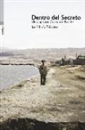 José Luís Peixoto Marqués - Dentro del secreto : un viaje por Corea del Norte