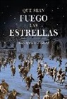 Paco Ignacio - II Taibo - Que sean fuego las estrellas : Barcelona, 1917-1923