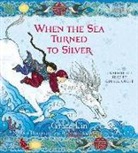 Grace Lin - When the Sea Turned to Silver (Audio book)