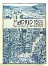Benito Pérez Galdós - Madrid en las novelas de Benito Pérez Galdós