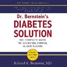 Richard K. Bernstein MD, Matthew Kugler - Dr. Bernstein's Diabetes Solution: The Complete Guide to Achieving Normal Blood Sugars (Audio book)