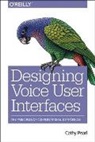 Cathy Pearl, Pearl Cathy - Designing Voice User Interfaces