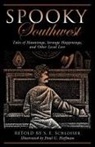 S E Schlosser, S. E. Schlosser, Paul Hoffman, Paul G Hoffman, Paul G. Hoffman - Spooky Southwest