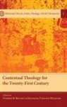 Stephen Bevans, Stephen B. Bevans, Katalina Tahaafe-Williams - Contextual Theology for the Twenty-First Century