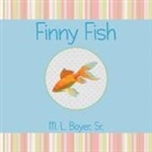 SR. M. L. BOYER - Finny Fish