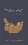 Luke Kammrath - "Follow Me"