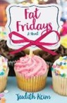 Judith Keim - Fat Fridays