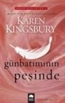 Karen Kingsbury - Günbatiminin Pesinde