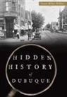 Susan Miller Hellert - Hidden History of Dubuque