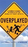 David King, Margot Starbuck - Overplayed