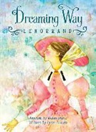 Lynn Araujo, Lynn Araujo, Kwan Shina, Kwon Shina, Kwon Araujo Shina, Kwan Shina - Dreaming Way Lenormand