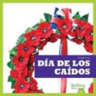 R J Bailey, R. J. Bailey - Día de Los Caídos (Memorial Day)