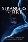 Robert Graves, Robert W. Graves - Strangers to Fire