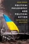 Adam Burgos, Burgos Adam - Political Philosophy and Political Action