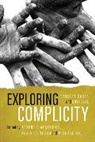 Michael (EDT)/ Dunford Neu, Michael Dunford Neu, Afxentis Afxentiou, Afxentiou Afxentis, Robin Dunford, Dunford Robin... - Exploring Complicity