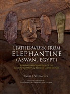 André J Veldmeijer, Andre J. Veldmeijer, André J. Veldmeijer - Leatherwork from Elephantine (Aswan, Egypt)