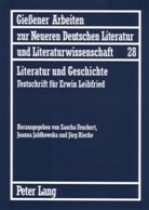 Sascha Feuchert, Joanna Jablkowska, Jörg Riecke - Literatur und Geschichte