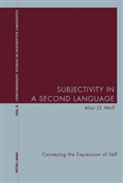 Alan J. E. Wolf, Alan J.E. Wolf - Subjectivity in a Second Language