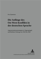 Eva Zametzer, Bernhard Gajek - Die Anfänge des Ost-West-Konflikts in der deutschen Sprache