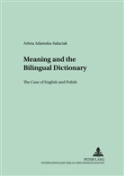 Arleta Adamska-Salaciak - Meaning and the Bilingual Dictionary