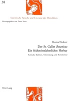 Monica Niederer - Der St. Galler "Botanicus"- Ein frühmittelalterliches Herbar