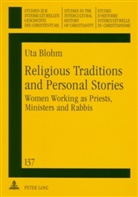 Uta Blohm - Religious Traditions and Personal Stories