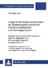 Christian Zerr - Abgetrennte Körpersubstanzen im Spannungsfeld zwischen Persönlichkeitsrecht und Vermögensrecht