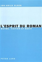 Jon-Arild Olsen - L'esprit du roman