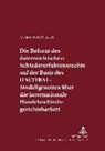 Alexander v. Saucken, Alexander von Saucken, Alexander v Saucken, Alexander V. Saucken, Ulrich Magnus - Die Reform des österreichischen Schiedsverfahrensrechts auf der Basis des UNCITRAL-Modellgesetzes über die internationale Handelsschiedsgerichtsbarkeit