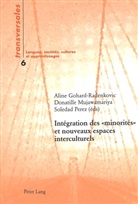 Aline Gohard-Radenkovic, Donatille Mujawamariya, Soledad Perez - Intégration des " minorités " et nouveaux espaces interculturelsÿ