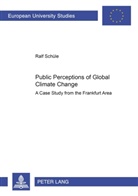 Ralf Schüle - Public Perceptions of Global Climate Change