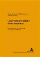 Margret Bräunlich, Baldur Neuber, Beate Rues - Hallesche Schriften zur Sprechwissenschaft und Phonetik - 5: Gesprochene Sprache - transdisziplinär