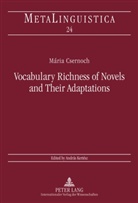Maria Csernoch, Mária Csernoch - Vocabulary Richness of Novels and Their Adaptations