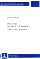 Johannes Rütsche - Das Leben aus der Schrift verstehen