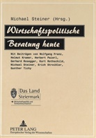 Michael Steiner - Wirtschaftspolitische Beratung heute