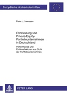 Peter Henssen, Peter J. Henssen - Entwicklung von Private-Equity-Portfoliounternehmen in Deutschland