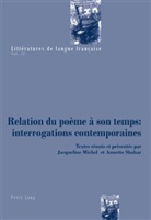 Jacqueline Michel, Annette Shahar - Relation du poème à son temps : interrogations contemporaines