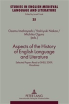 Osamu Imahayashi, Osamu Imayahashi, Yoshiyuki Nakao, Michiko Ogura - Aspects of the History of English Language and Literature