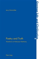 Jerry Schuchalter, Jost Hermand - Poetry and Truth