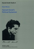 Horst Mewes - Hannah Arendt's Political Humanism