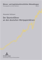 Alexander Hofmann, Horst Hammen - Der Skontroführer an den deutschen Wertpapierbörsen