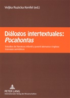 Veljka Ruzicka Kenfel - Diálogos intertextuales: Pocahontas