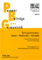 Michail Kotin, Michail L. Kotin, Beata Mikolajczyk - "Terra grammatica." - Ideen - Methoden - Modelle