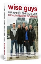 Veren Koll, Verena Koll, The Wise Guys, Wise Guys - wise guys: Wir hatten eine gute Zeit