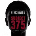 Nikki Owen, January Lavoy - Subject 375 (Audiolibro)