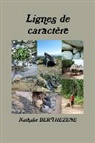 Nathalie Berthezene, Berthezene-n - Lignes de caractère